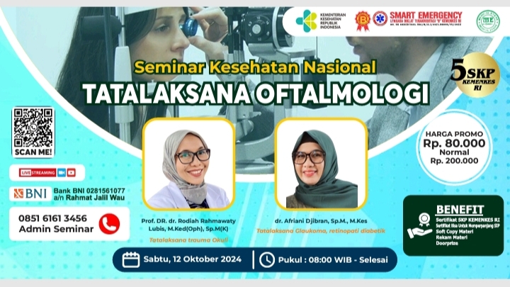 WEBINAR MEDICAL EVENT dengan Tema TATALAKSANA OFTALMOLOGI