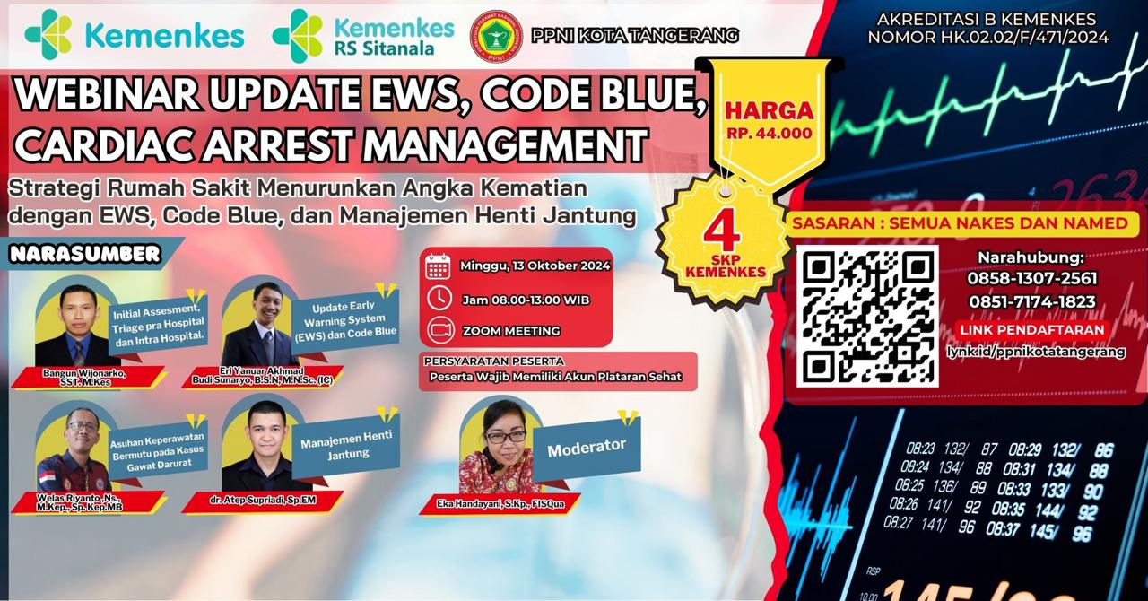 UPDATE EARLY WARNING SYSTEM, CODE BLUE, DAN  CARDIAC ARREST MANAGEMENT   (Strategi Rumah Sakit Menurunkan Angka Kematian  dengan EWS, Code Blue, dan Manajemen Henti Jantung)