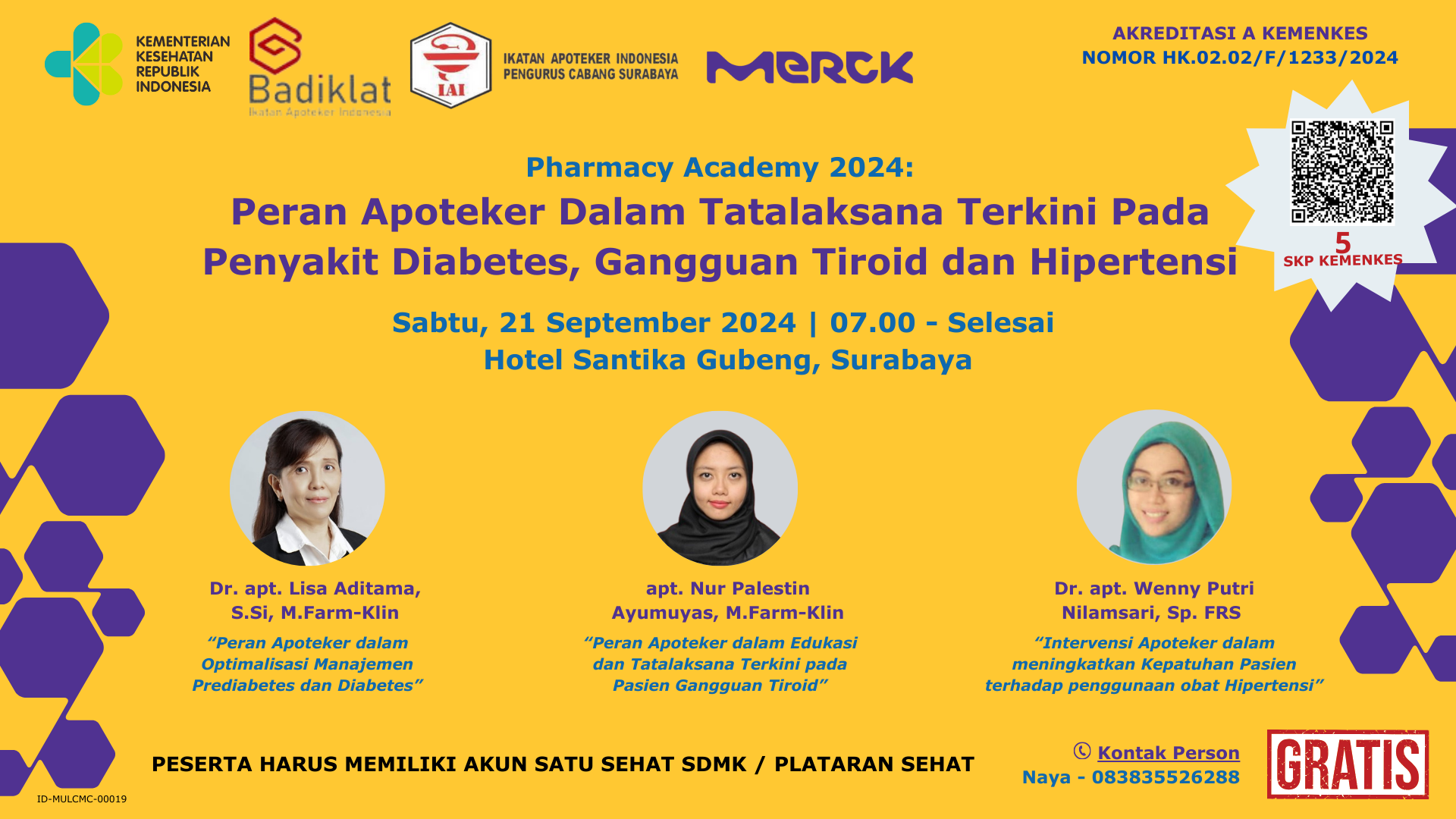 Workshop Pharmacy Academy 2024 - Peran Apoteker dalam Tatalaksana Terkini pada Penyakit Diabetes, Gangguan Tiroid, dan Hipertensi