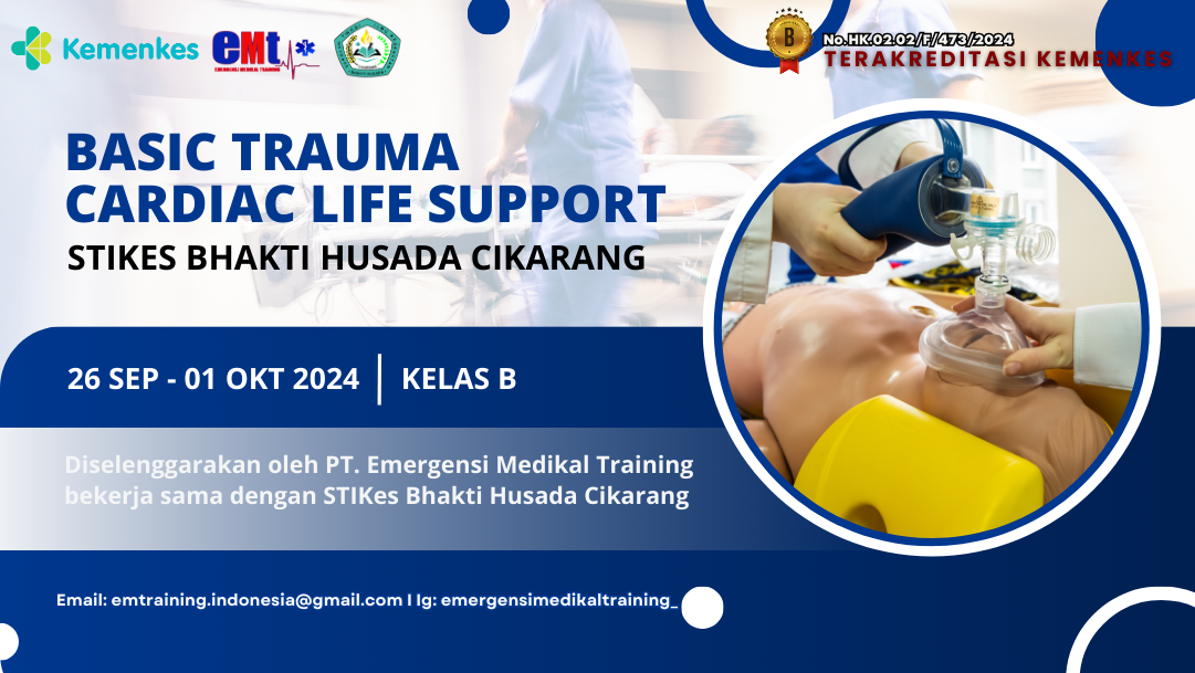 Pelatihan Basic Trauma Cardiac Life Support di STIKes Bhakti Husada Cikarang Kelas B