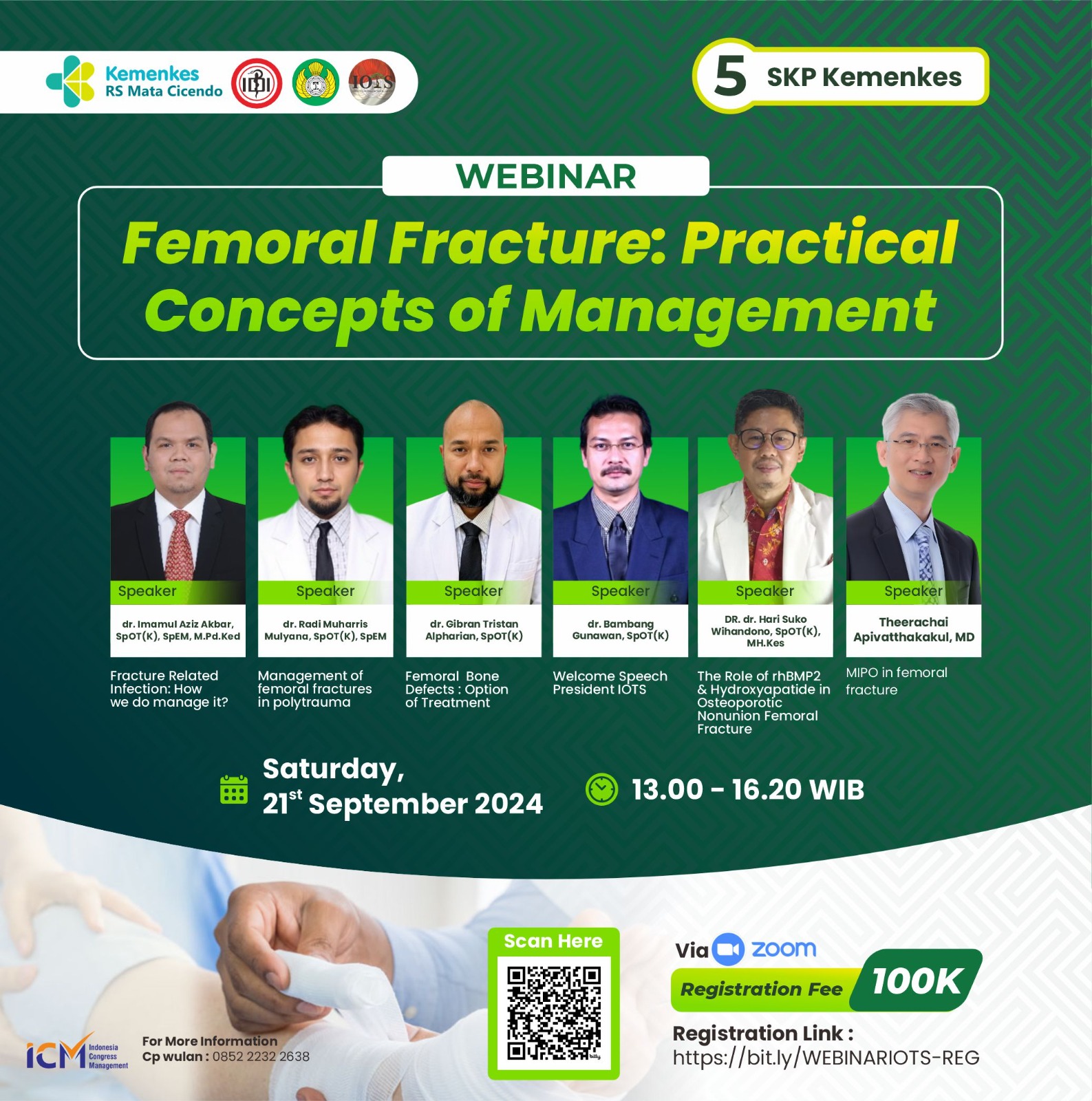 Webinar Indonesian Orthopaedic Trauma Society (IOTS) Femoral Fracture Practical Concepts of Management