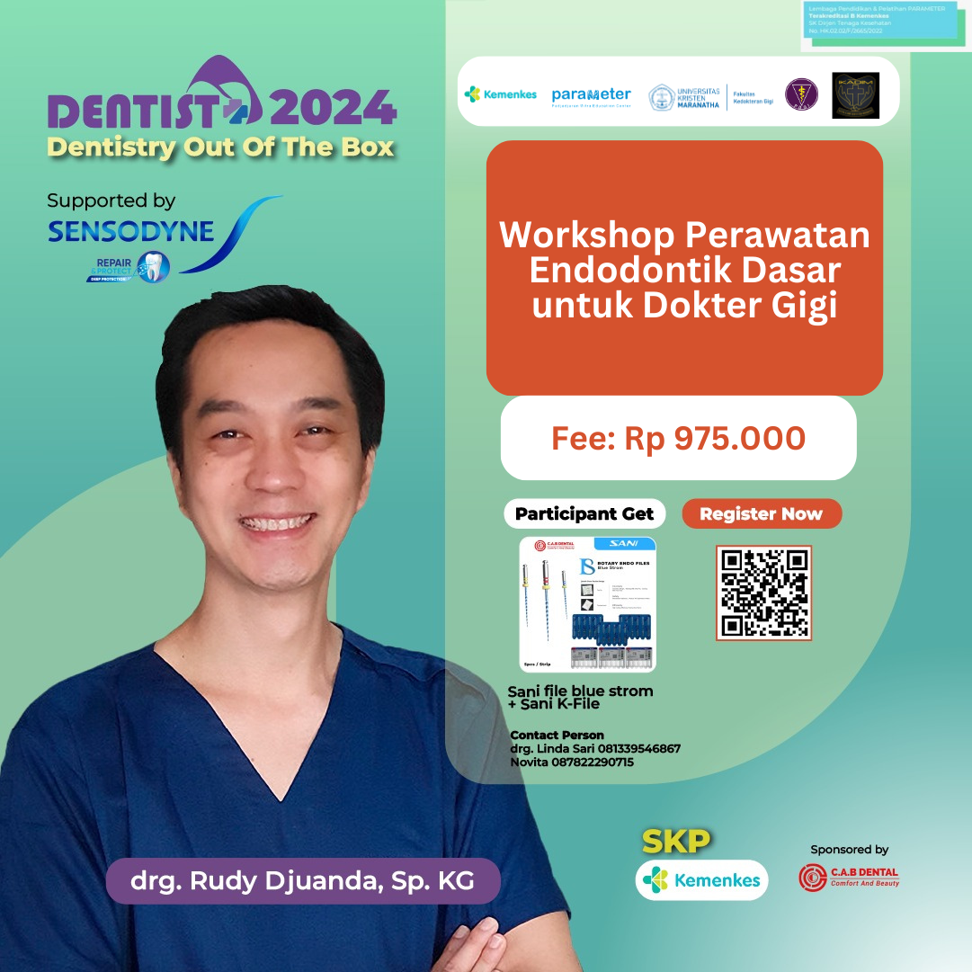 WORKSHOP PERAWATAN ENDODONTIK DASAR UNTUK DOKTER GIGI BATCH 2