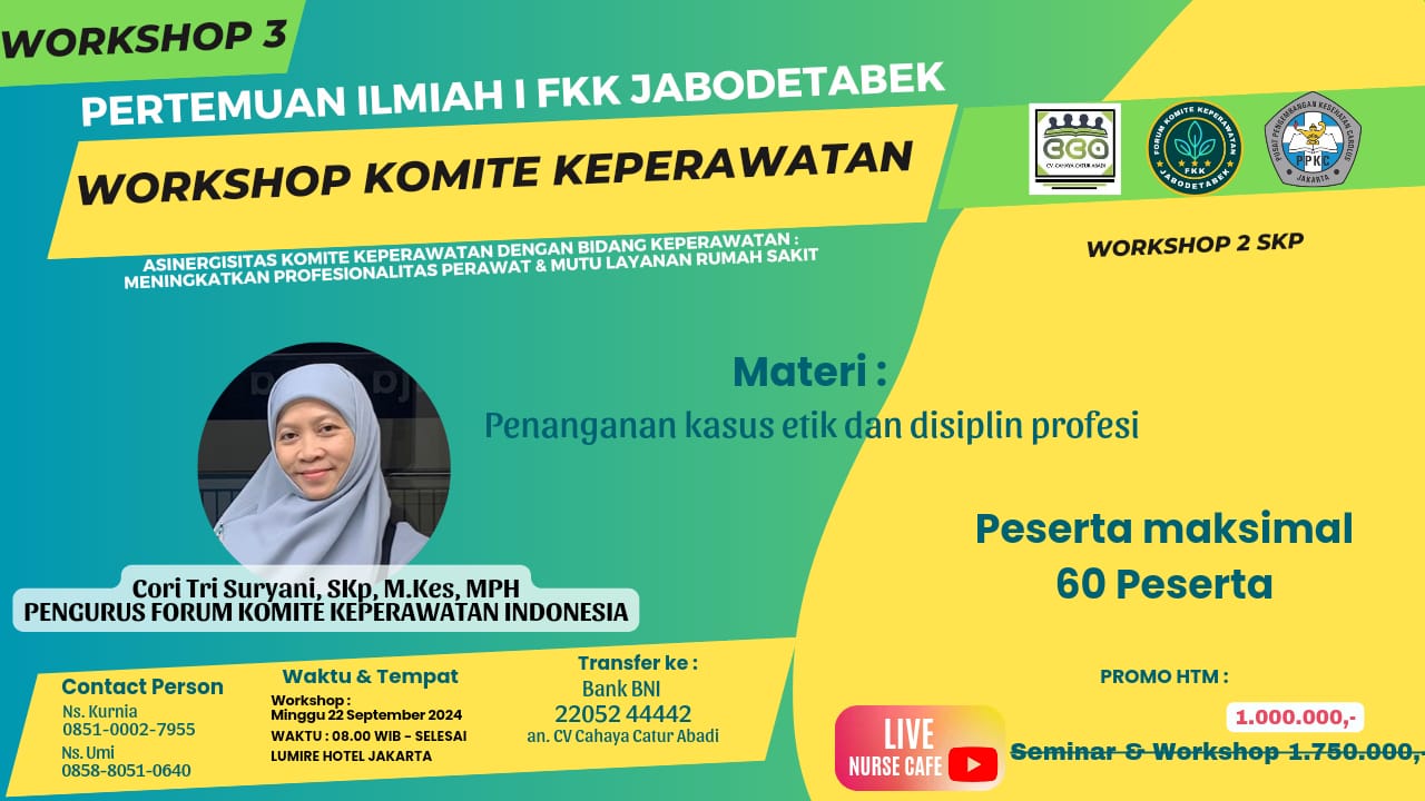 Worshop  Implementasi pendampingan etik dan disiplin profesi keperawatan