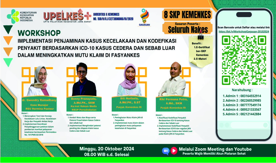 WORKSHOP IMPLEMENTASI PENJAMINAN KASUS KECELAKAAN DAN KODEFIKASI PENYAKIT BERDASARKAN ICD 10 KASUS CEDERA DAN SEBAB LUAR DALAM PENINGKATAN MUTU KLAIM DI FASILITAS PELAYANAN KESEHATAN