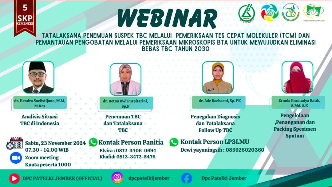 Webinar Tatalaksana Penemuan Suspek TBC Melalui Pemeriksaan Tes Cepat Molekuler (TCM) Dan Pemantauan Pengobatan Melalui Pemeriksaan Mikroskopis BTA untuk Mewujudkan Eliminasi Bebas TBC Tahun 2030_DPC PATELKI JEMBER