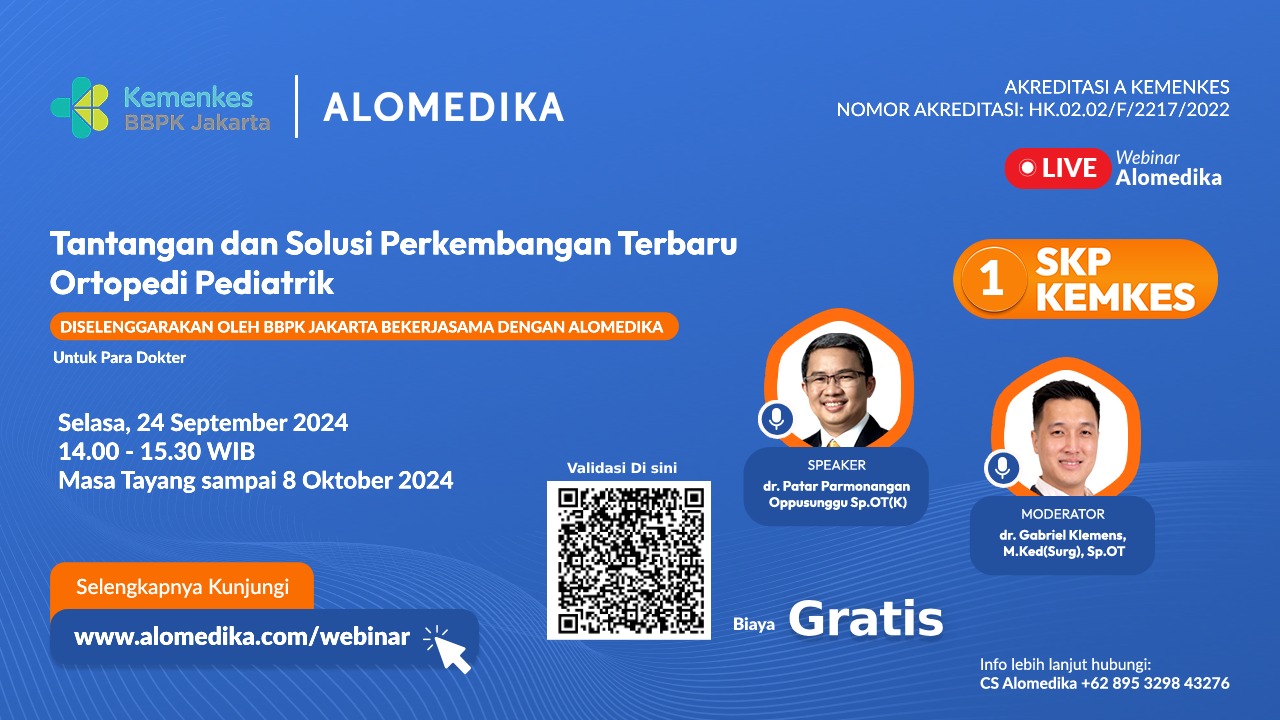 ALOMEDIKA Webinar - Tantangan dan Solusi Perkembangan Terbaru Ortopedi