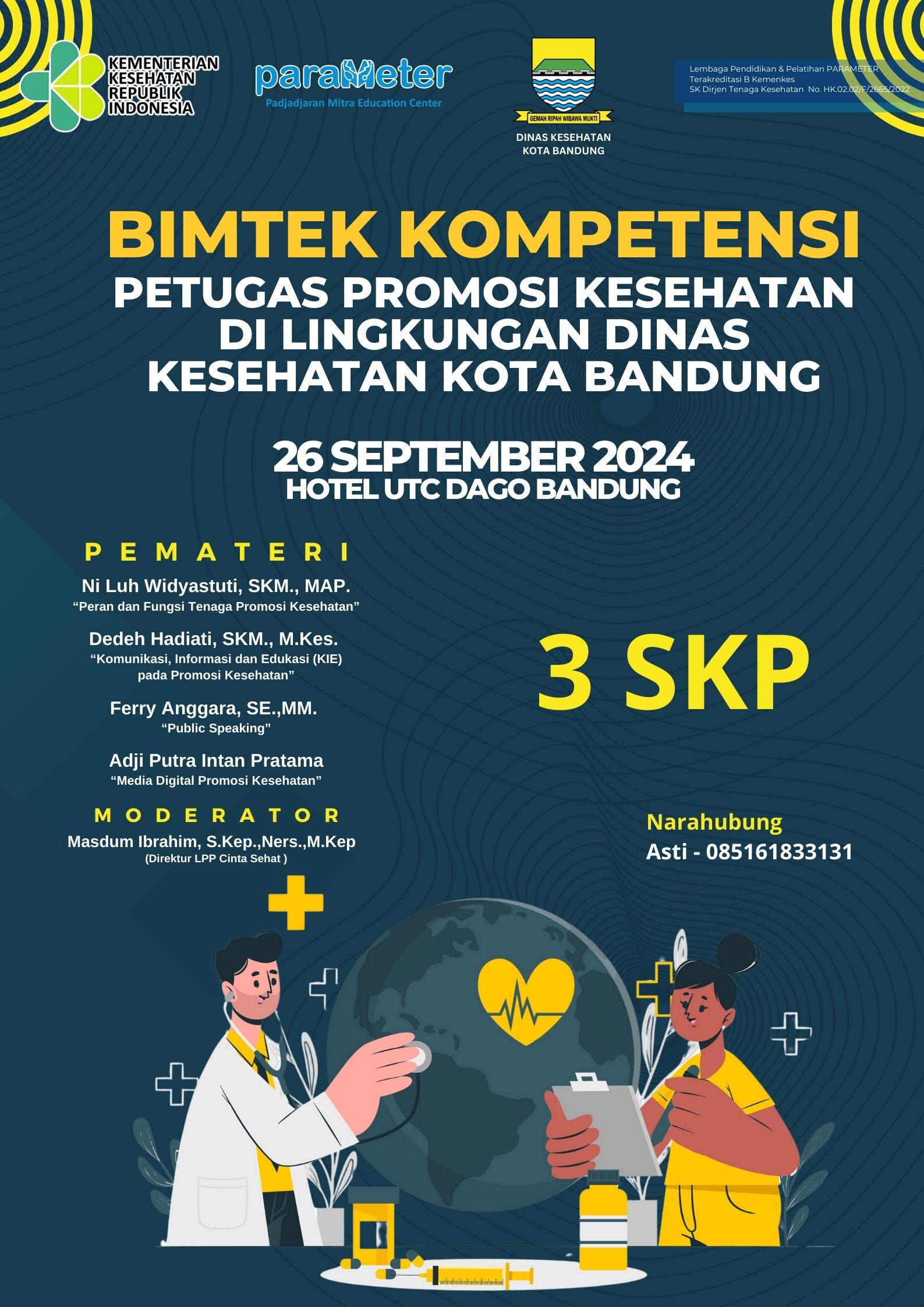 BIMTEK KOMPETENSI PETUGAS PROMOSI KESEHATAN DI LINGKUNGAN DINAS KESEHATAN KOTA BANDUNG