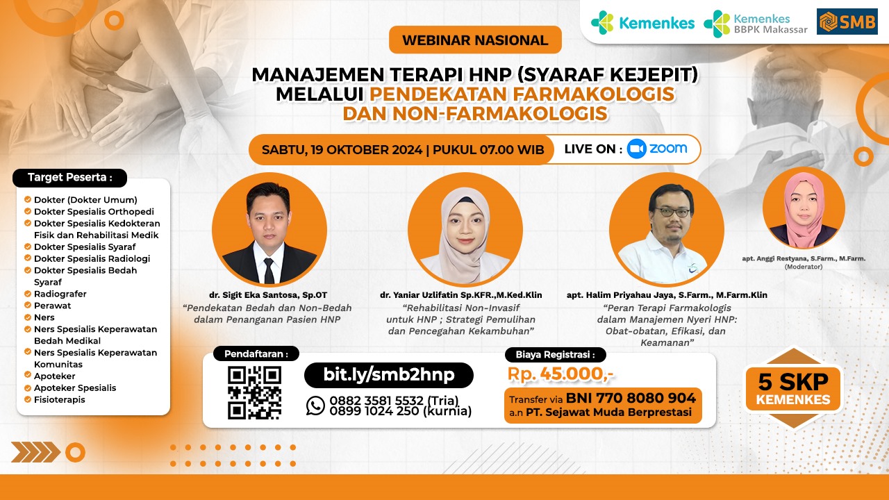 Webinar Manajemen Terapi HNP Melalui Pendekatan Farmakologis dan Non Farmakologis Kerja Sama dengan PT. Sejawat Muda Berprestasi