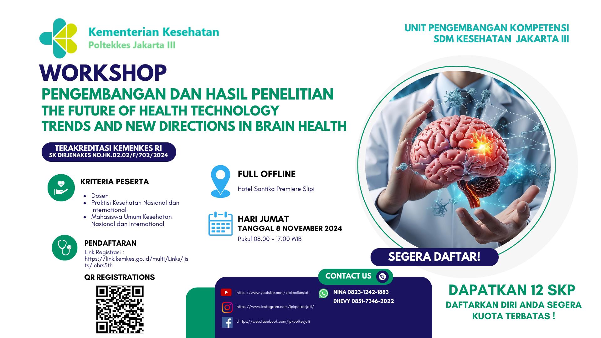 Workshop Pengembangan Dan Hasil Penelitian  The Future Of Health Technology - Trends And New Directions In Brain Health