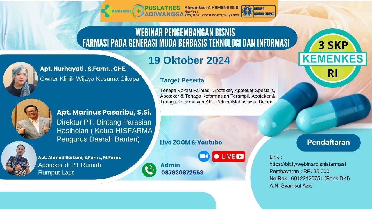 Webinar Pengembangan Bisnis Farmasi Pada Generasi Muda Berbasis Teknologi dan Informasi