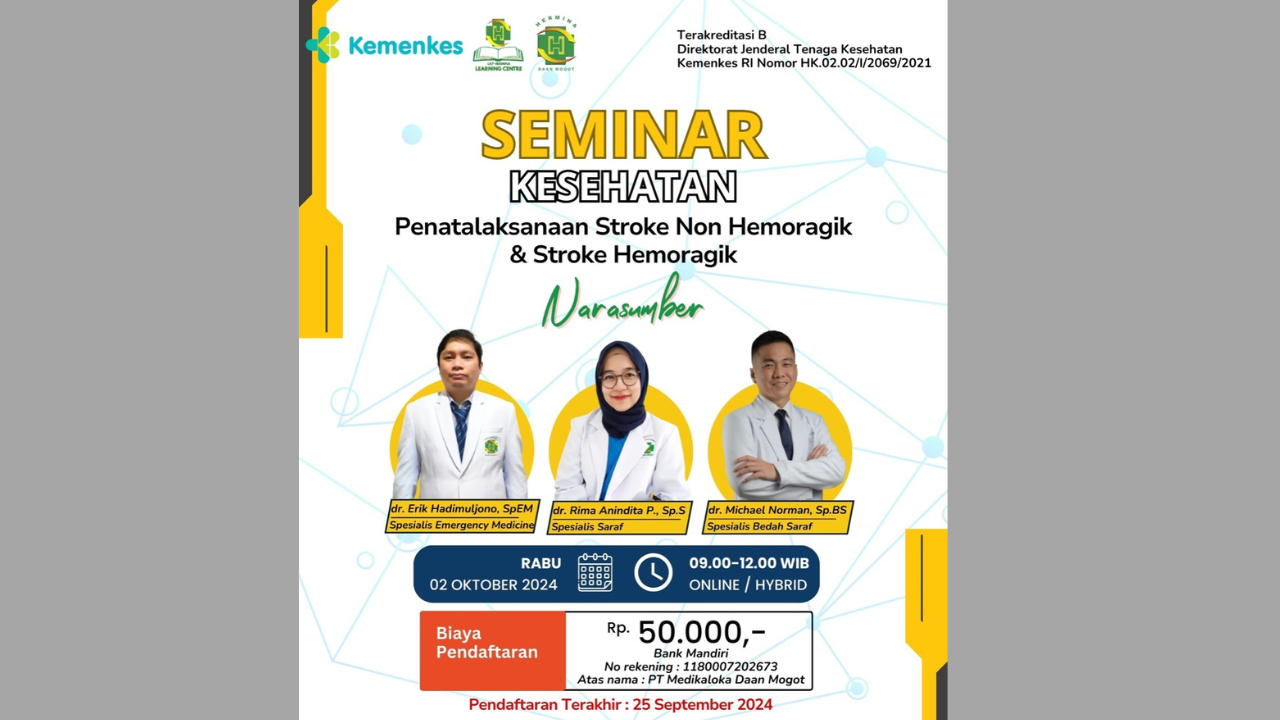 Seminar Tatalaksana Stroke dengan Tema Penatalaksanaan Stroke Non Hemoragik dan Stroke Hemoragik