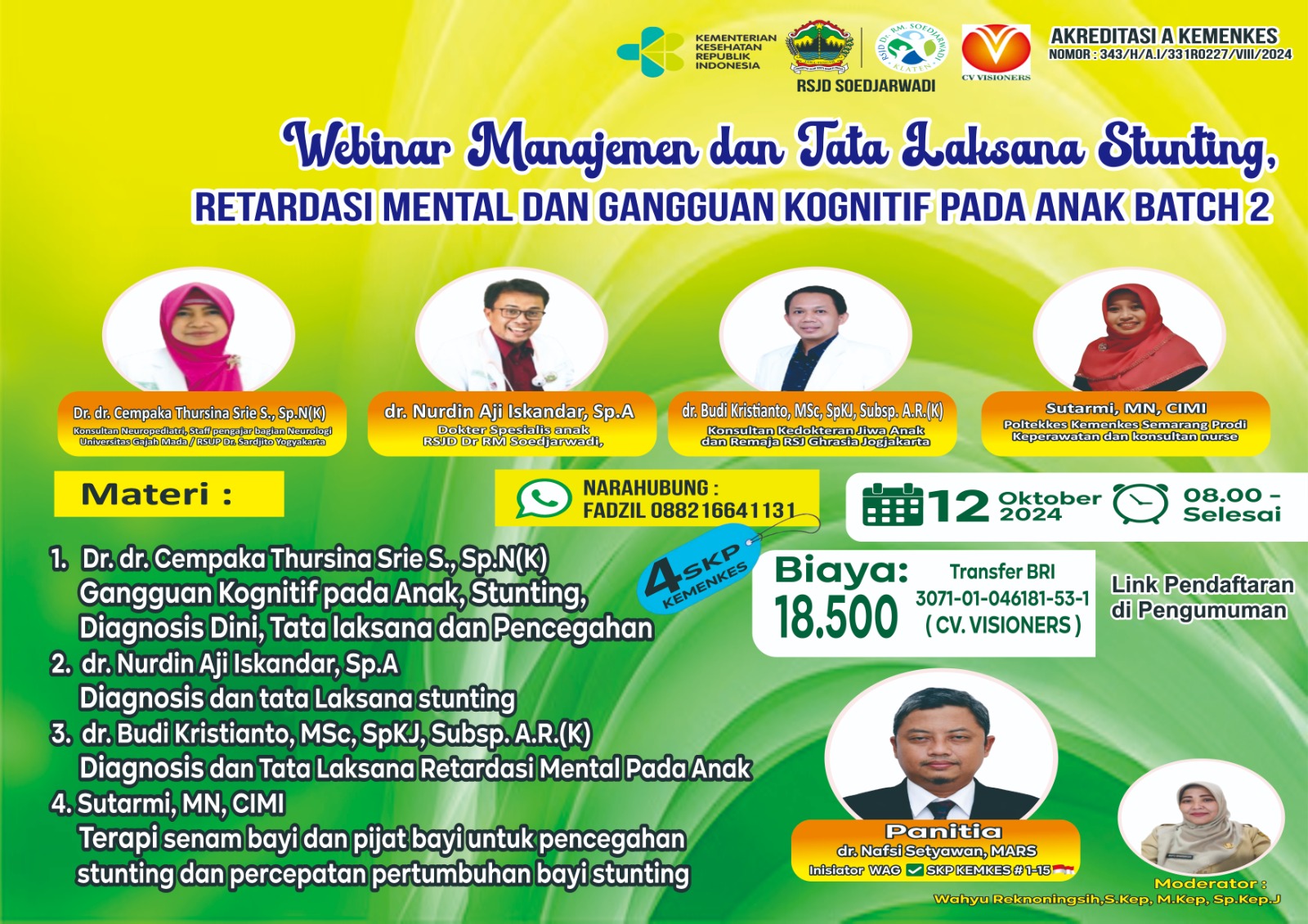 Webinar Manajemen dan Tata Laksana Stunting, Retardasi Mental dan Gangguan Kognitif pada Anak Batch 2