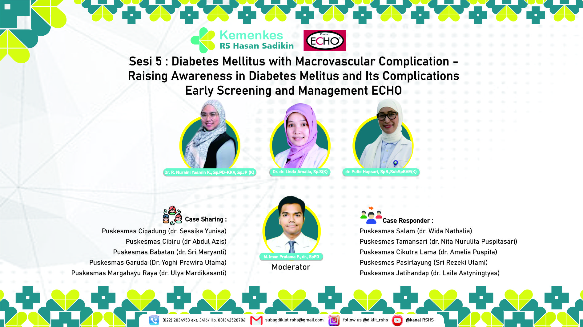 Diabetes Mellitus with Macrovascular Compication - Raising Awareness in Diabetes Melitus and Its Complications Early Screening and Management ECHO