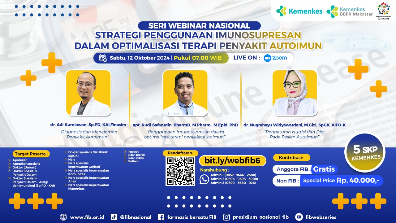Webinar Strategi Penggunaan Imunosupresan dalam Optimalisasi Terapi Penyakit Autoimun Kerja Sama dengan Farmasis Indonesia Bersatu