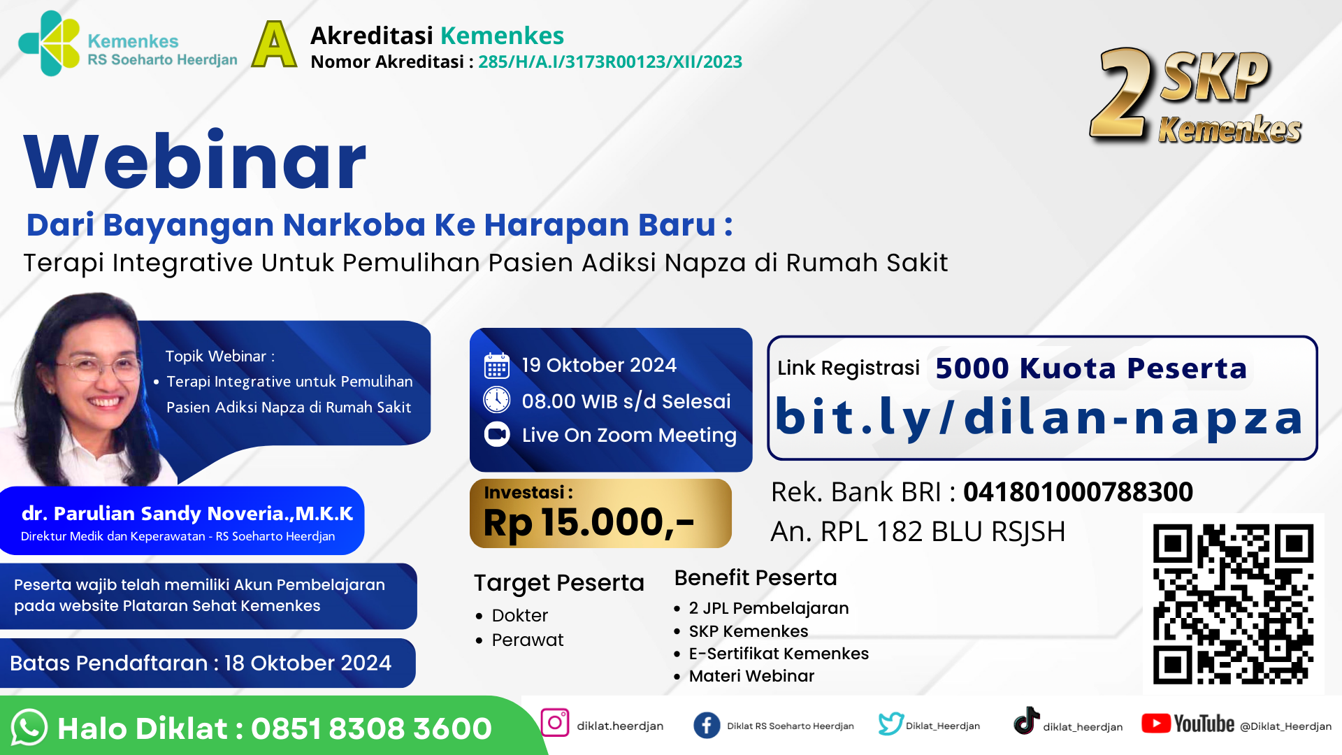 Webinar Dari Bayangan Narkoba ke Harapan Baru  Terapi Integrative untuk Pemulihan Pasien Adiksi Napza di Rumah Sakit