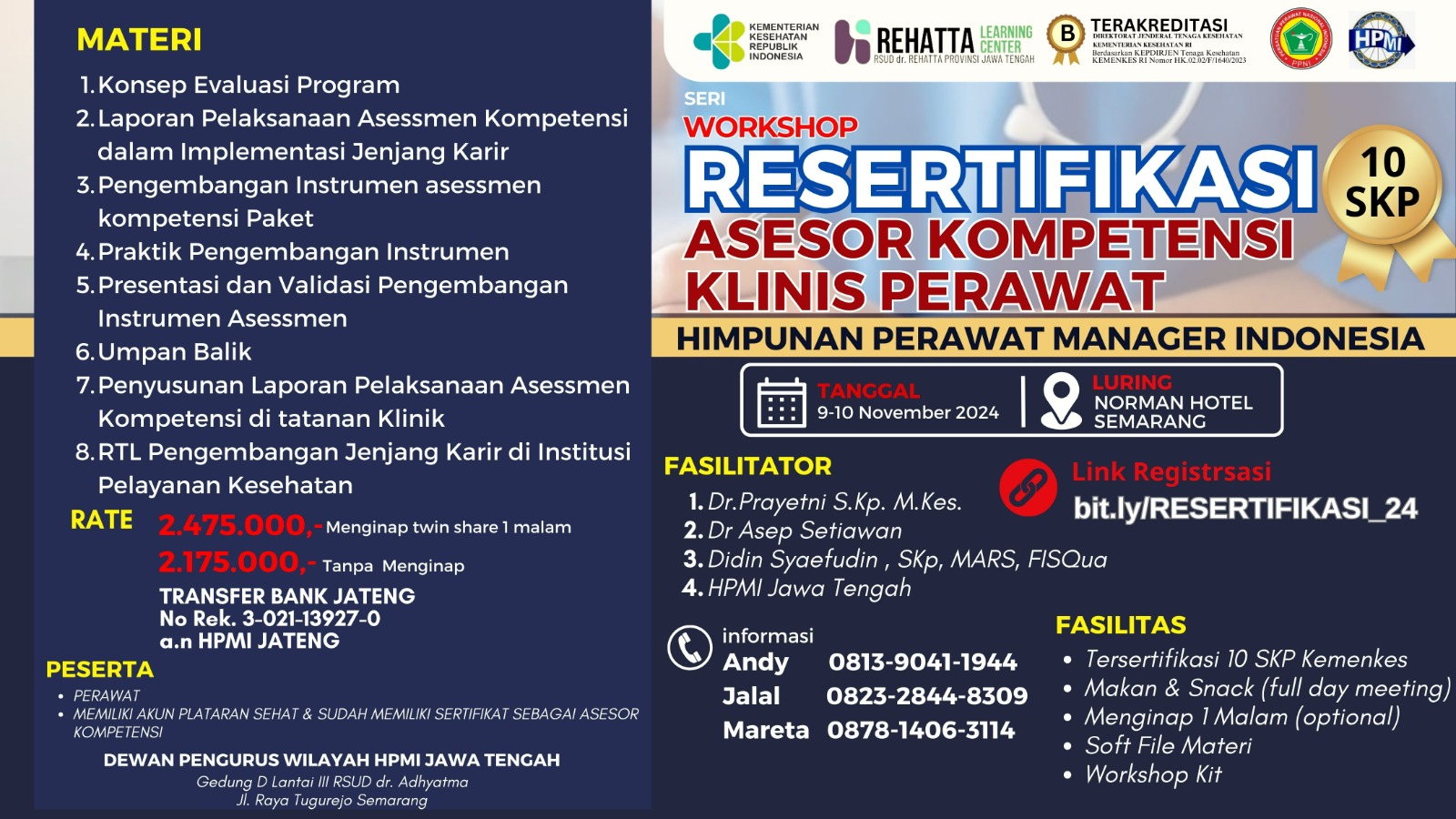 WORKSHOP RESERTIFIKASI ASESOR KOMPETENSI KLINIS PERAWAT - HIMPUNAN PERAWAT MANAJER INDONESIA (HPMI)