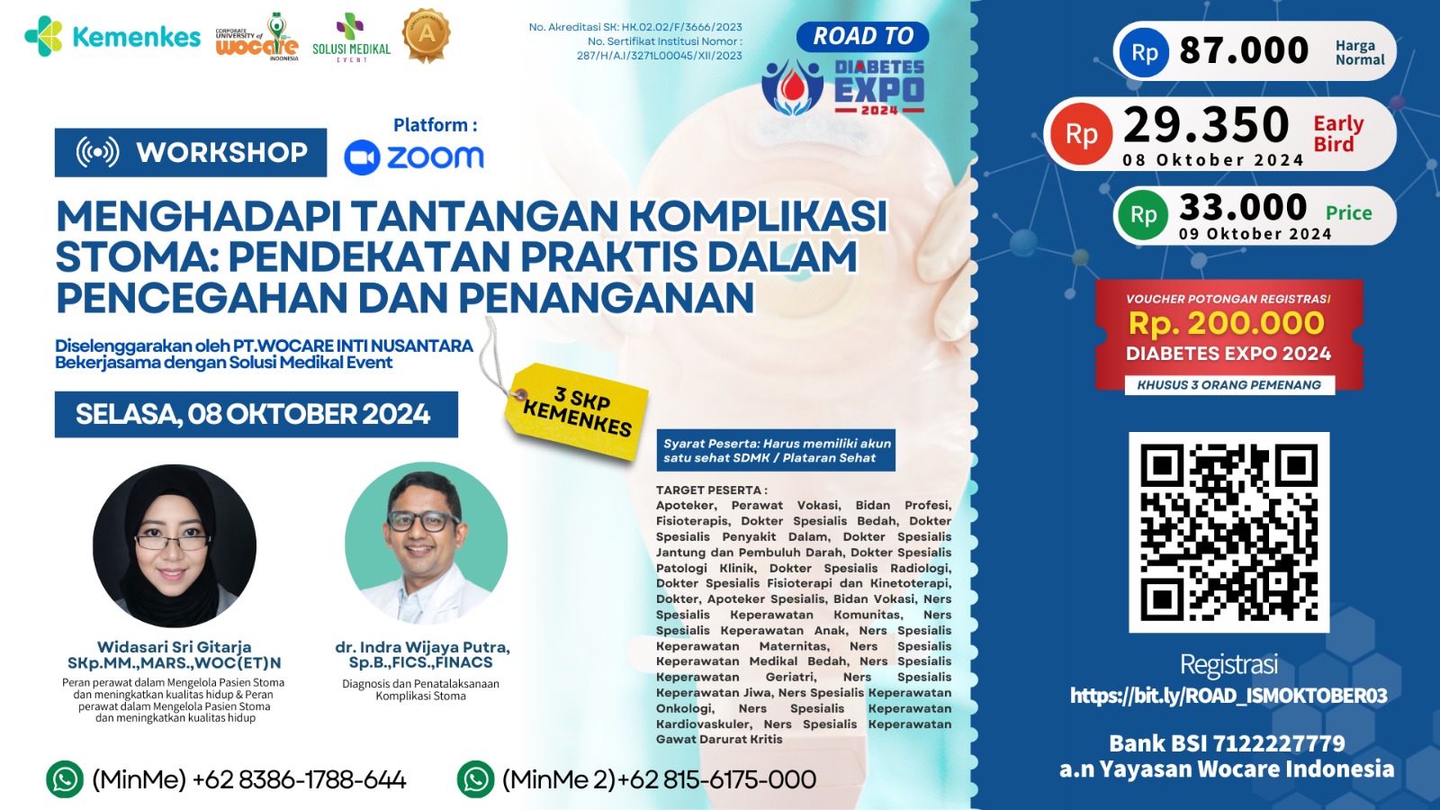ROAD ISM 30 WEBINAR MENGHADAPI TANTANGAN KOMPLIKASI STOMA PENDEKATAN PRAKTIS DALAM PENCEGAHAN DAN PENANGANAN