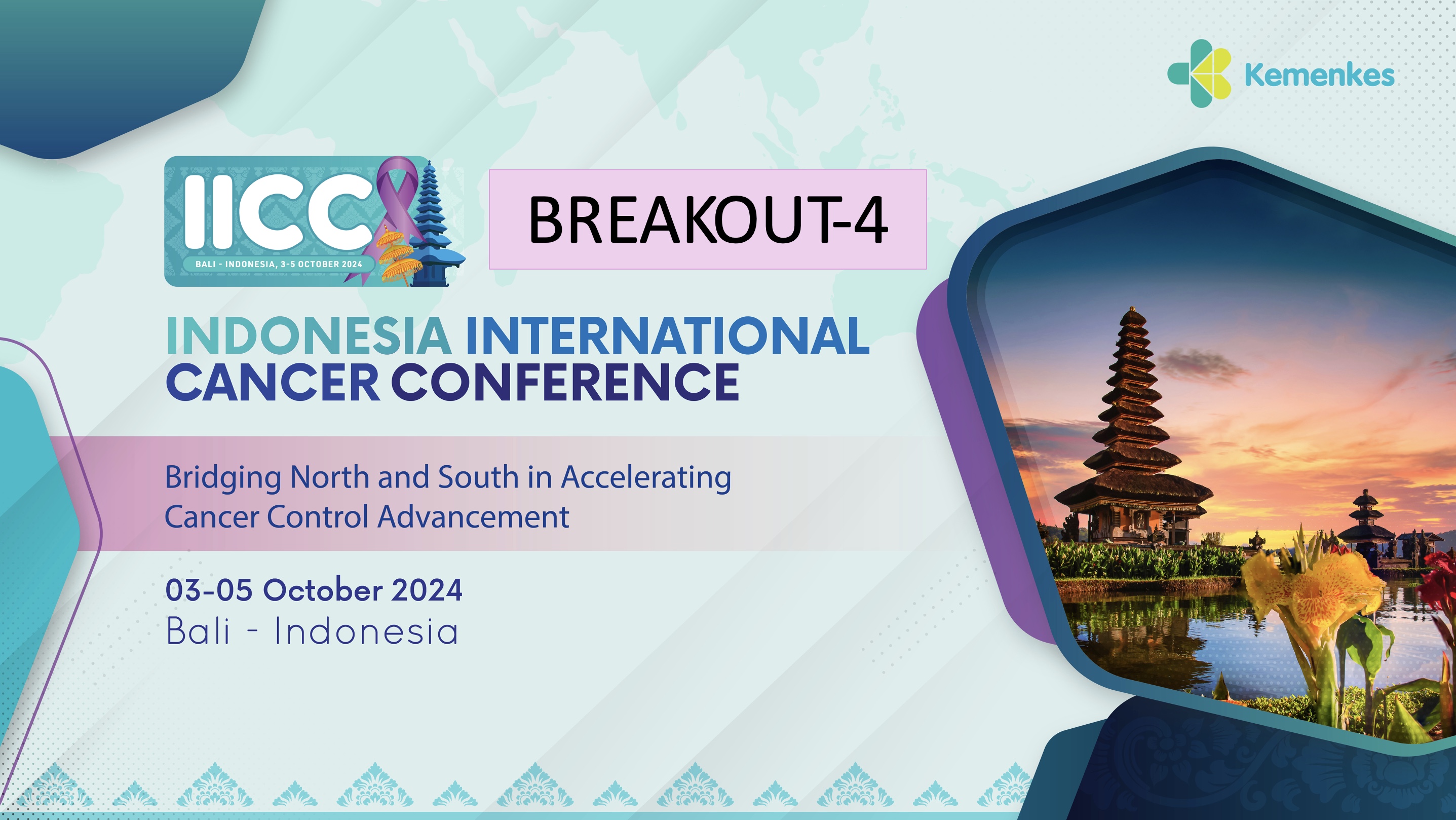 BREAKOUT 4. Indonesia International Cancer Conference 2024