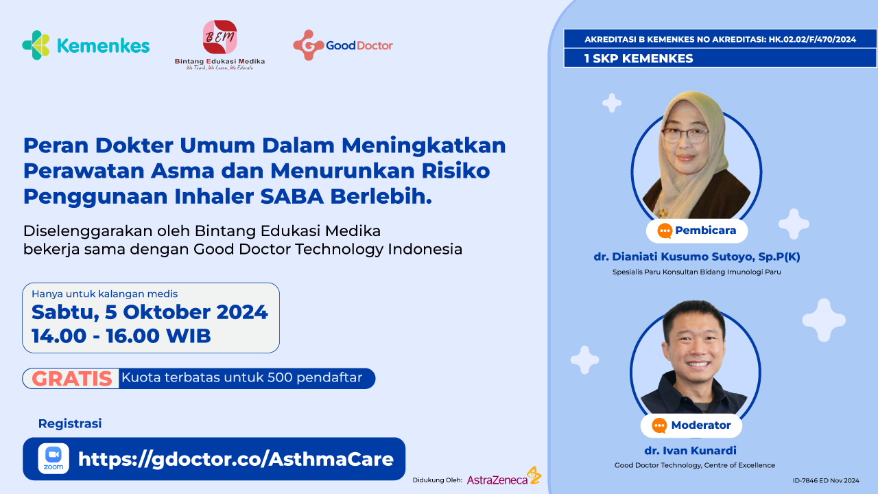 WEBINAR PERAN DOKTER UMUM DALAM MENINGKATKAN PERAWATAN ASMA DAN MENURUNKAN RISIKO PENGGUNAAN INHALER SABA BERLEBIH
