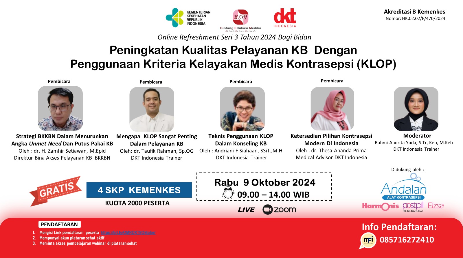 WEBINAR  ONLINE REFRESHMENT SERI 3 TAHUN 2024 BAGI BIDAN PENINGKATAN KUALITAS PELAYANAN KELUARGA BERENCANA DENGAN PENGGUNAAN KRITERIA KELAYAKAN MEDIS KONTRASEPSI (KLOP)