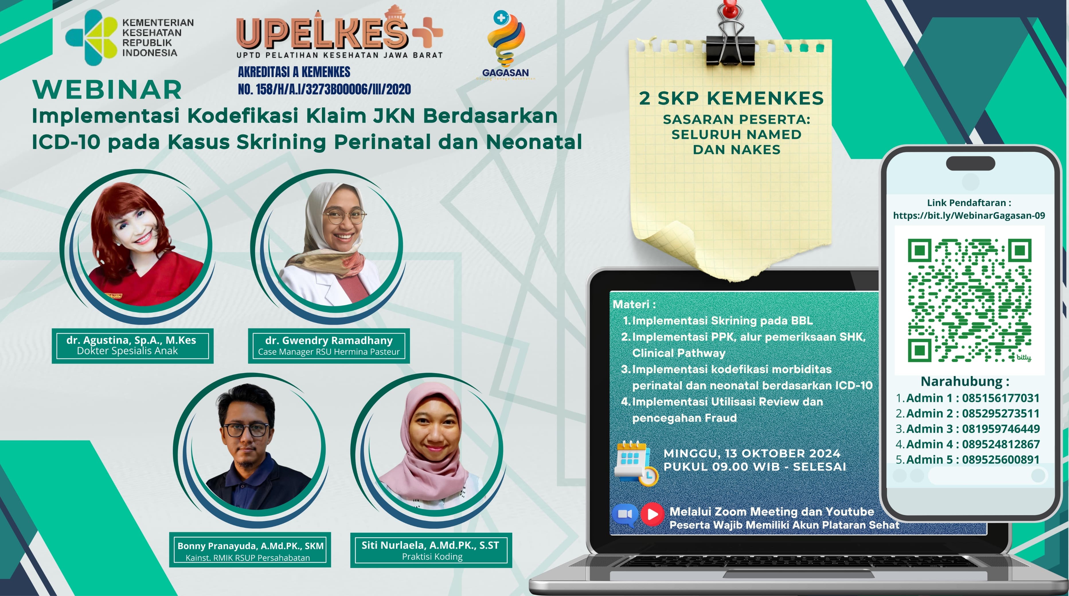WEBINAR IMPLEMENTASI KODEFIKASI KLAIM JKN BERDASARKAN ICD-10 PADA KASUS SKRINING PERINATAL DAN NEONATAL