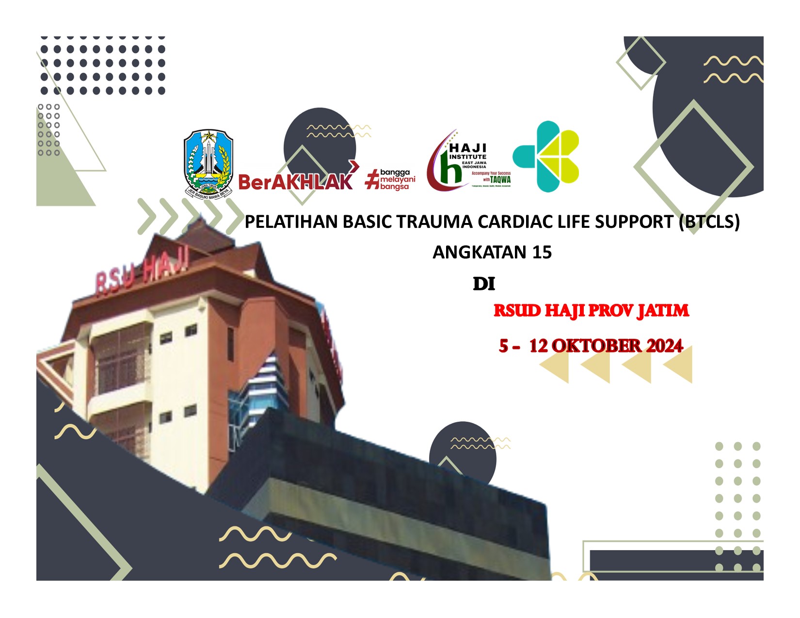 Pelatihan Basic Trauma Cardiac Life Support (BTCLS) Angkatan 15