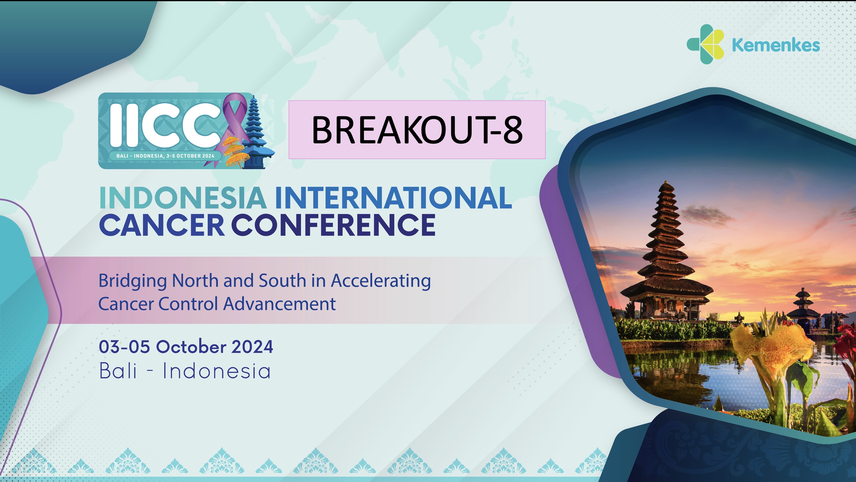 BREAKOUT 8. Indonesia International Cancer Conference 2024