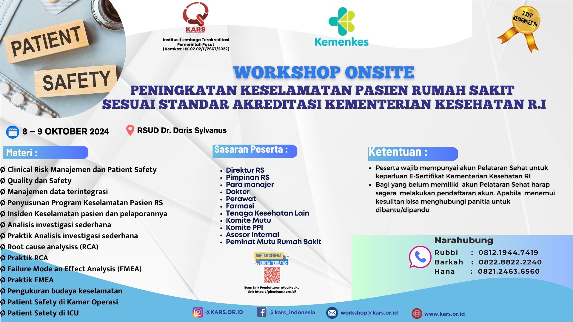 Workshop Peningkatan Keselamatan Pasien Rumah Sakit  Sesuai Standar Akreditasi Kementerian Kesehatan R.I