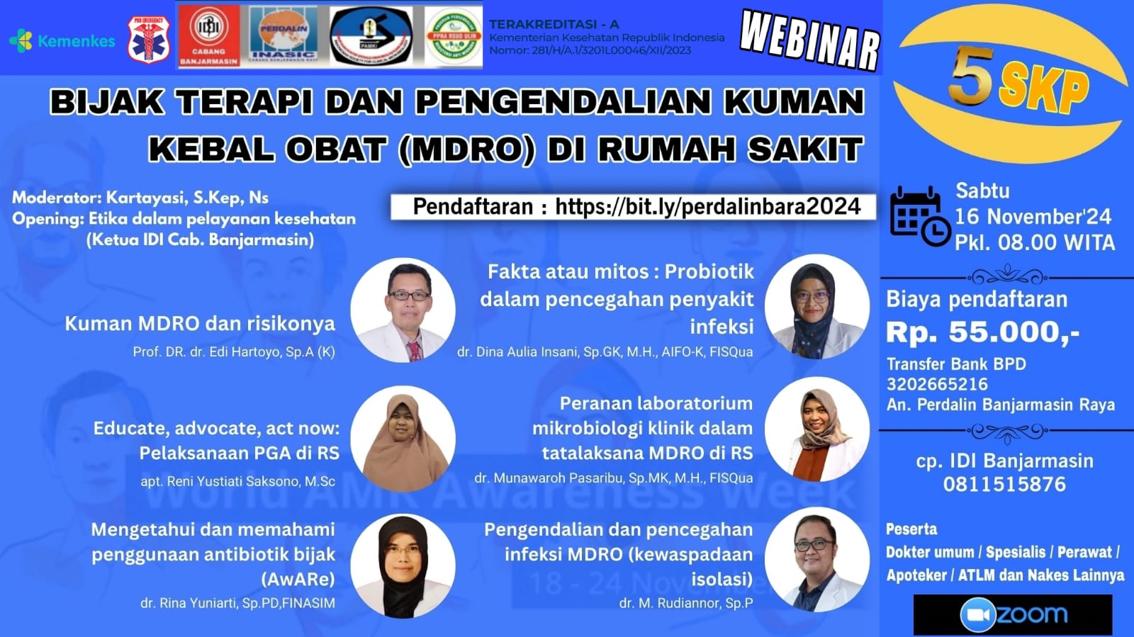 Webinar Bijak Terapi dan Pengendalian Kuman Kebal Obat (MDRO) di Rumah Sakit