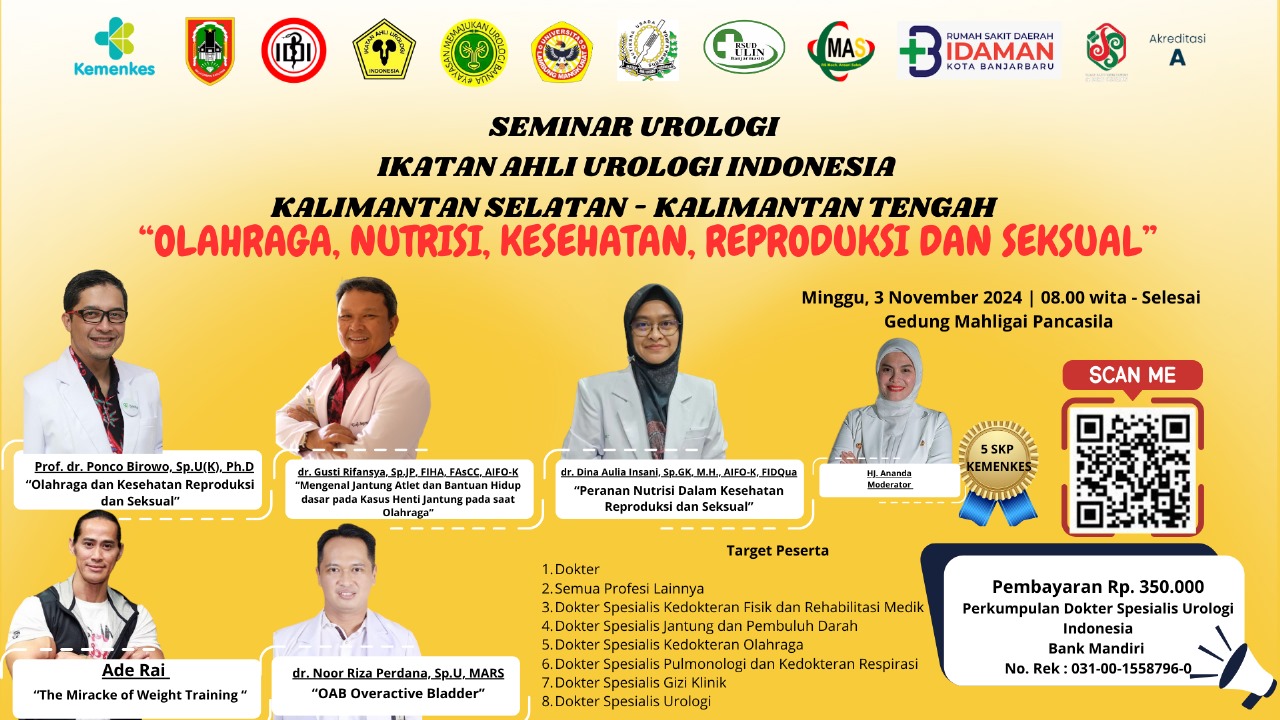 SEMINAR ILMIAH UROLOGI 2024 OLAHRAGA, NUTRISI, KESEHATAN REPRODUKSI DAN SEKSUAL
