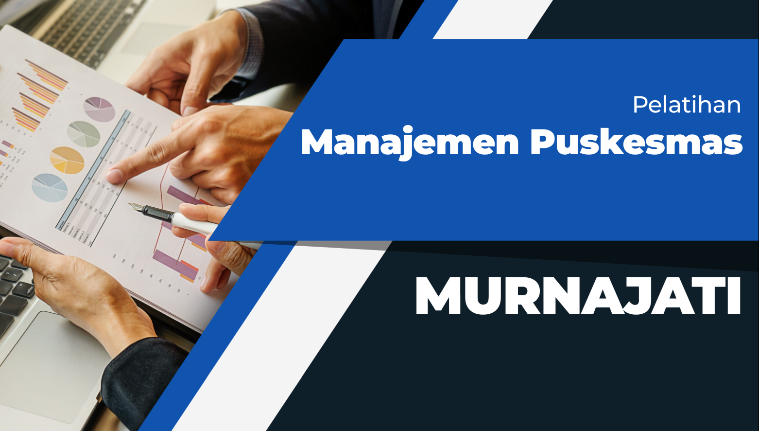 Pelatihan Manajemen Puskesmas (MP) Angkatan II