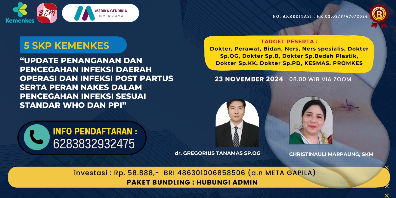 WEBINAR UPDATE PENANGANAN DAN PENCEGAHAN INFEKSI DAERAH OPERASI DAN INFEKSI POST PARTUM SERTA PERAN NAKES DALAM PENCEGAHAN INFEKSI SESUAI STANDAR WHO DAN PPI
