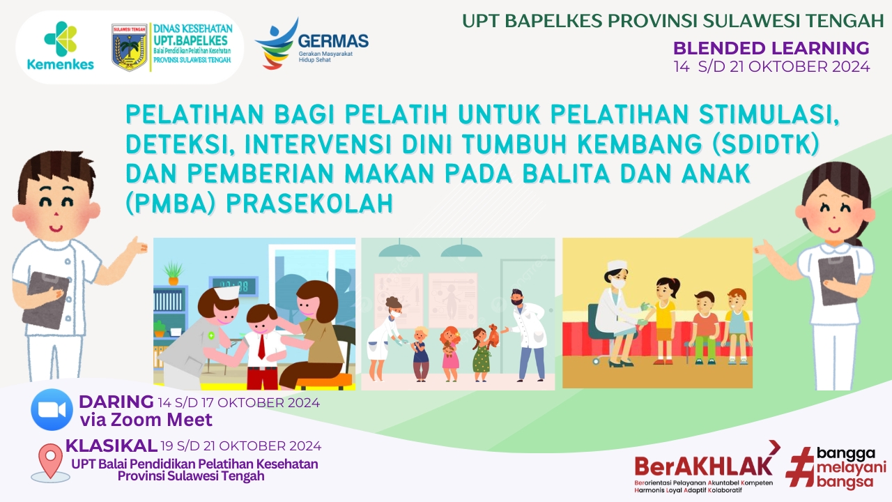 Pelatihan Bagi Pelatih Untuk Pelatihan Stimulasi, Deteksi, Intervensi Dini Tumbuh Kembang (SDIDTK) dan Pemberian Makan Pada Balita dan Anak(PMBA)Prasekolah