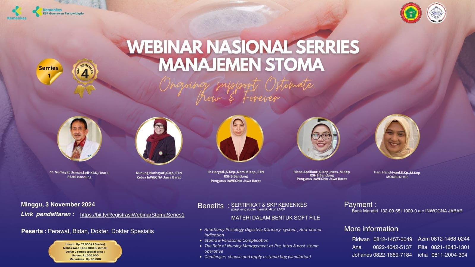 WEBINAR NASIONAL SERIES 1 MANAJEMEN STOMA ONGOING OSTOMATE SUPPORT, NOW AND EVER