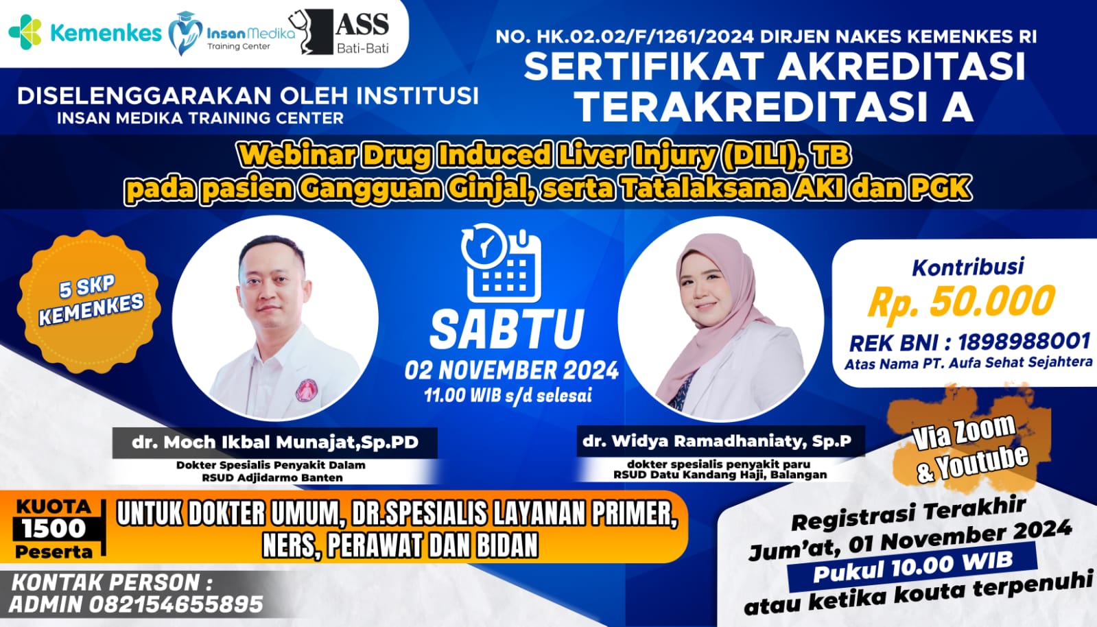 Webinar Drug Induced Liver Injury (DILI), Pengobatan TB pada Gangguan Fungsi Ginjal, Serta Mengenali Akut Kidney Injury dan Penyakit Ginjal Kronik