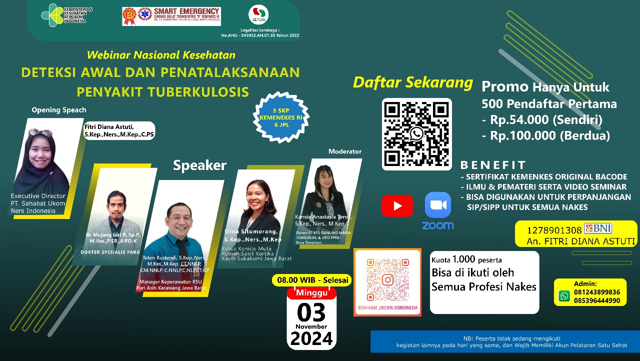 WEBINAR Sahabat Ukom Ners Indonesia dengan Tema DETEKSI AWAL DAN PENATALAKSANAAN PENYAKIT TUBERKULOSIS