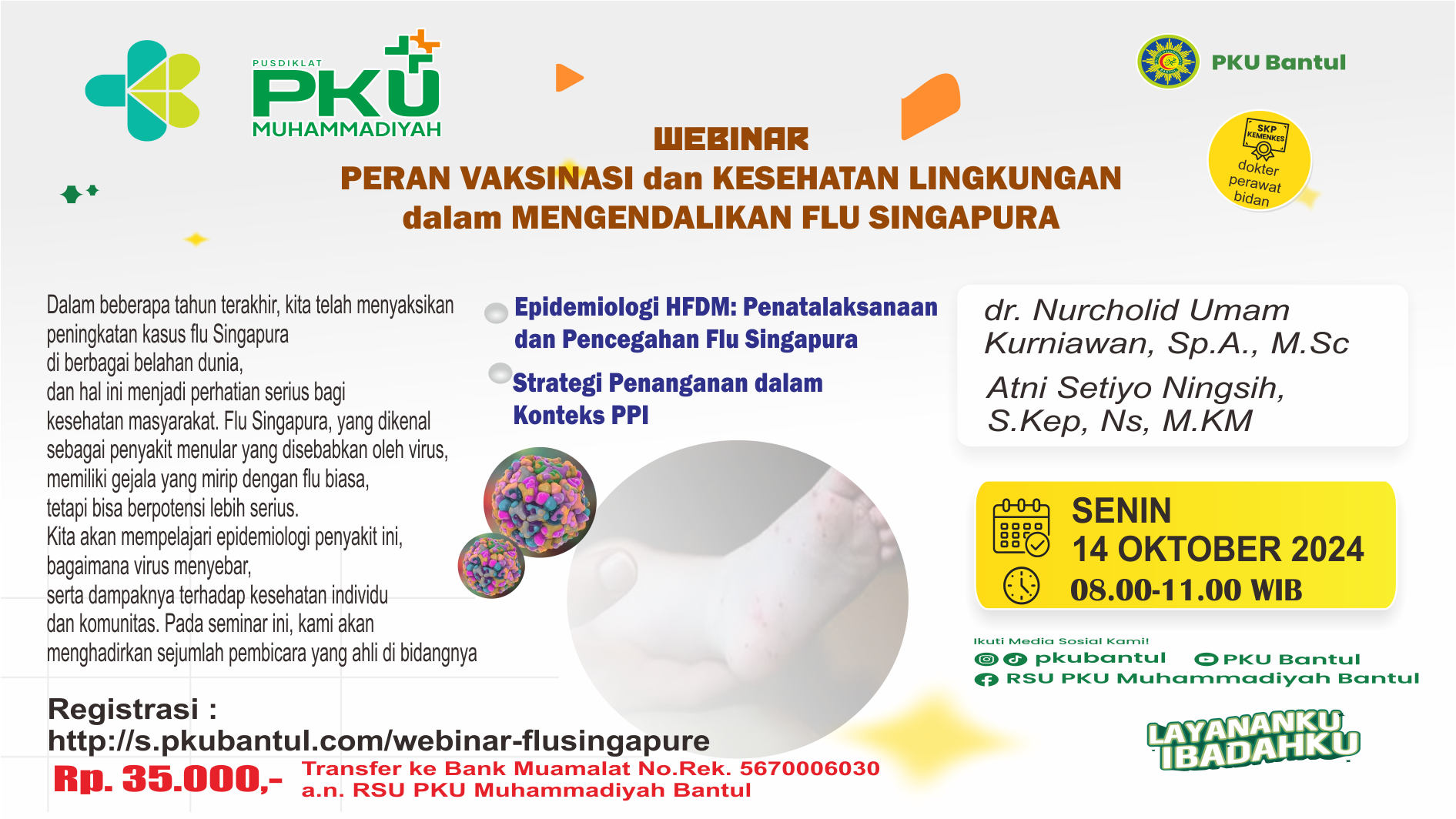 Seminar Peran Vaksinasi dan Kesehatan Lingkungan dalam Mengendalikan Flu SIngapura