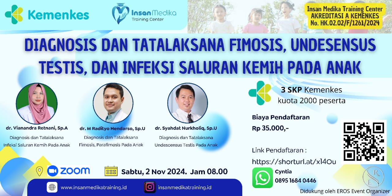 Webinar Diagnosis dan Tatalaksana Fimosis, Undesensus Testis, dan Infeksi Saluran Kemih pada Anak