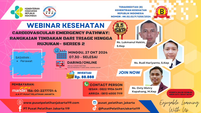 Webinar Kesehatan Nasional Cardiovascular Emergency Pathway Rangkaian Tindakan Dari Triage Hingga Rujukan - Series 2