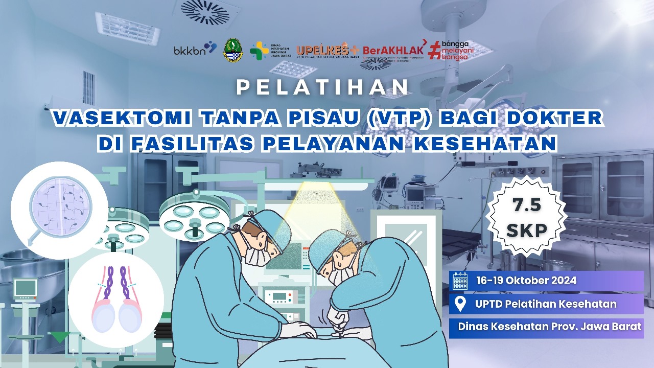 Pelatihan Vasektomi Tanpa Pisau (VTP) Bagi Dokter di Fasilitas Pelayanan Kesehatan