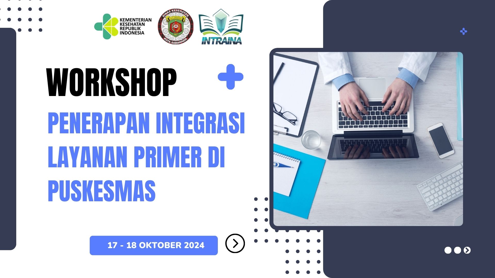 Workshop Penerapan Integrasi Layanan Primer di Puskesmas 