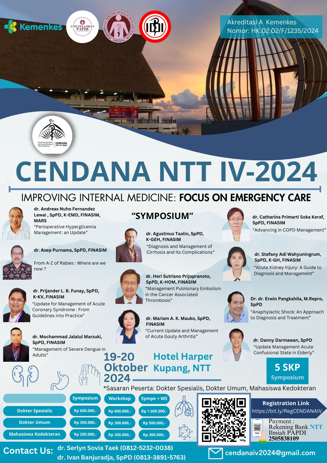 SIMPOSIUM - CONTINUING EDUCATION AND ANNUAL MEETING OF INTERNAL MEDICINE (CENDANA NTT IV-2024)