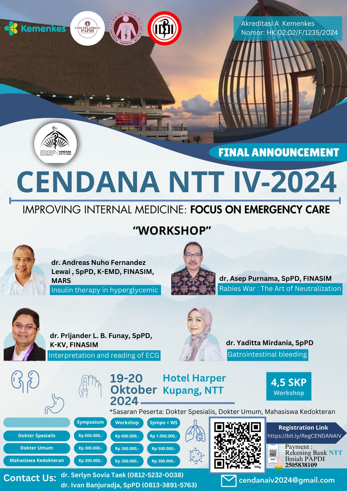 WORKSHOP - CONTINUING EDUCATION AND ANNUAL MEETING OF INTERNAL MEDICINE (CENDANA NTT IV-2024)