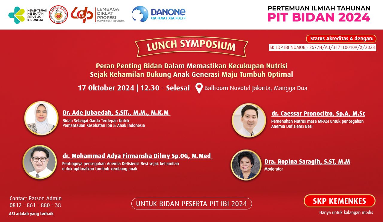 SEMINAR PERAN PENTING BIDAN DALAM MEMASTIKAN KECUKUPAN NUTRISI SEJAK KEHAMILAN DUKUNG ANAK GENERASI MAJU TUMBUH OPTIMAL