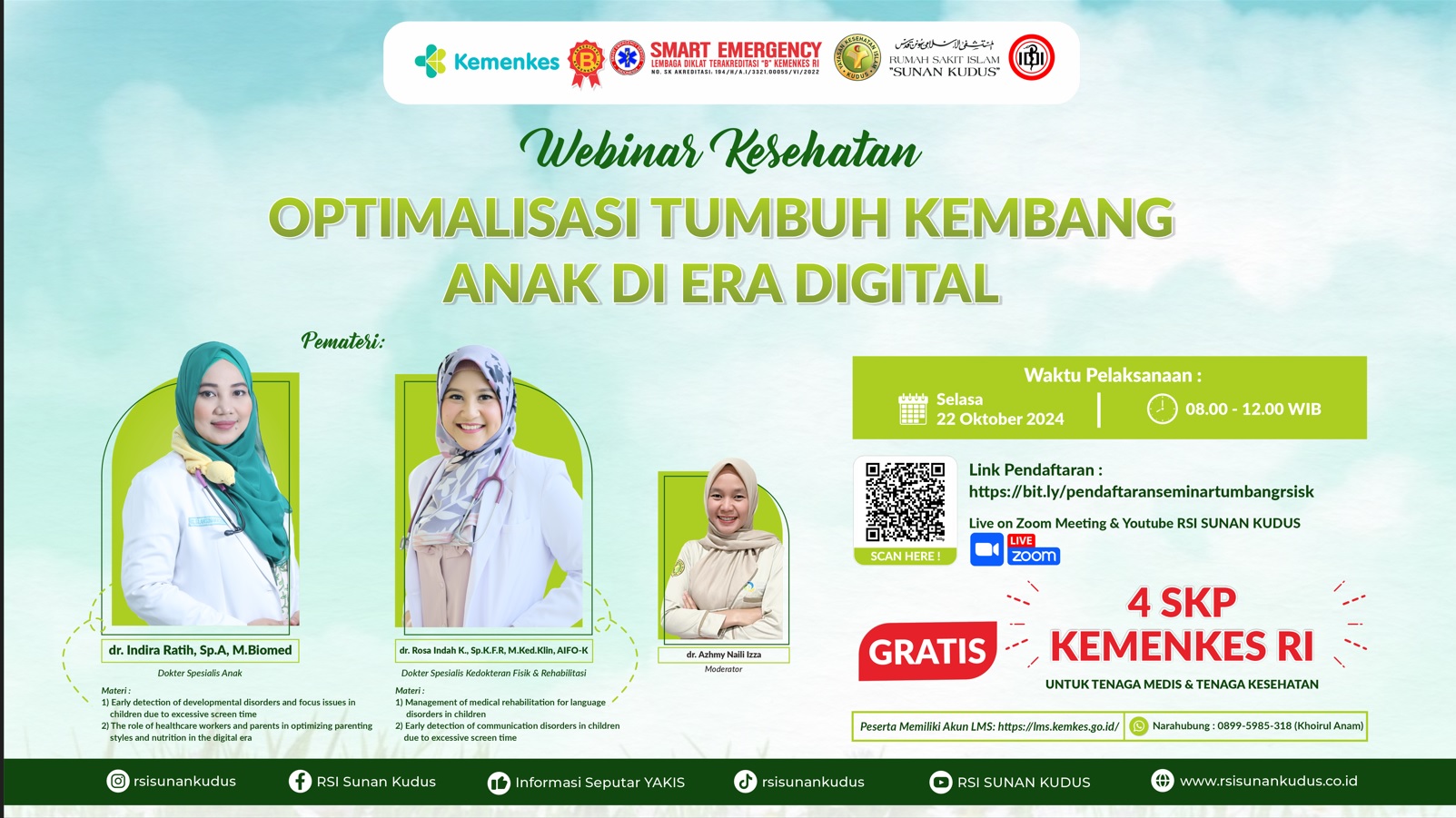 WEBINAR RSI Sunan Kudus dengan Tema OPTIMALISASI TUMBUH KEMBANG ANAK DI ERA DIGITAL