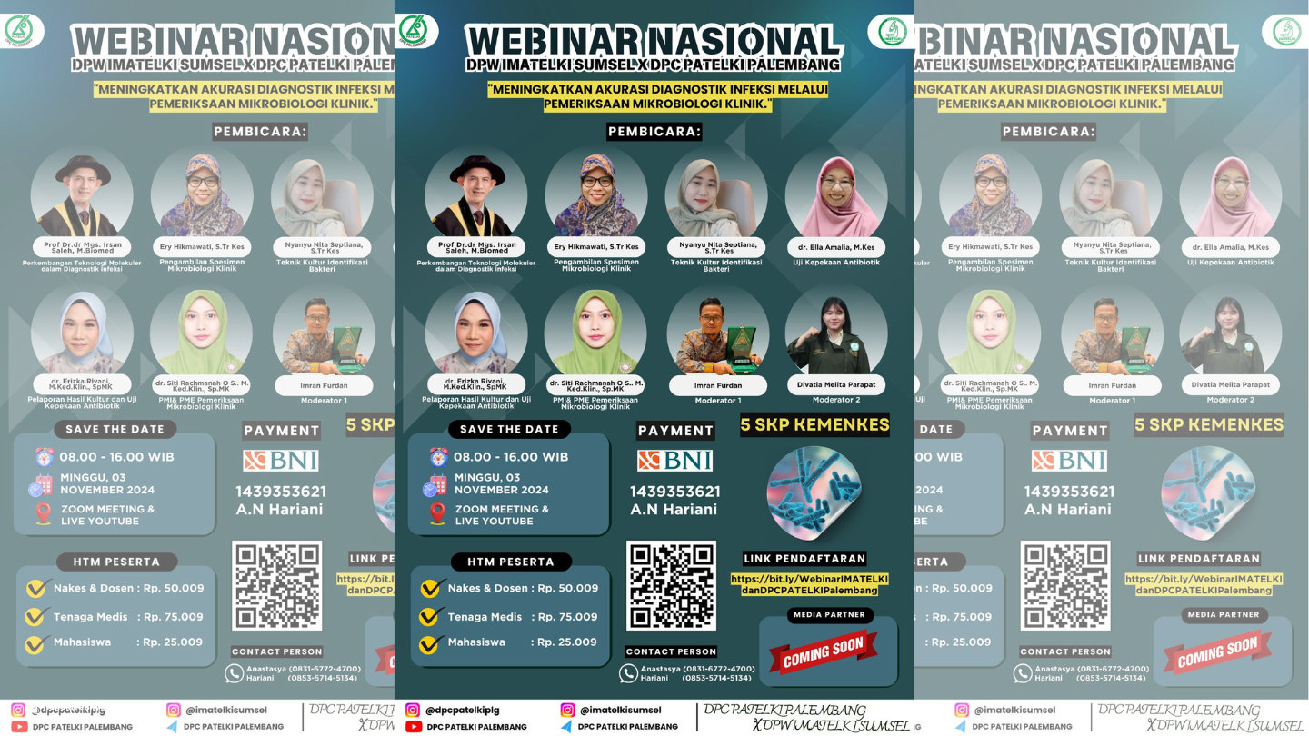 Webinar Meningkatkan Akurasi Diagnostik Infeksi Melalui Pemeriksaan Mikrobiologi Klinik_DPW IMATELKI SUMSEL dan DPC PATELKI Palembang