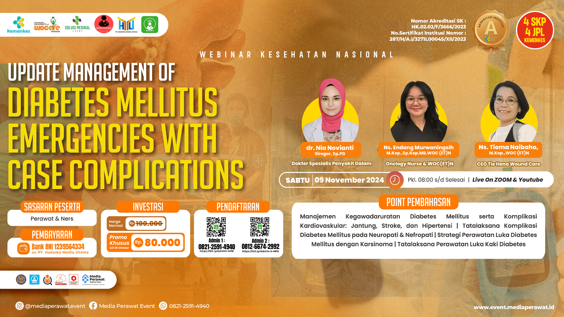 UPDATE MANAGEMENT OF DIABETES MELLITUS EMERGENCIES WITH CASE COMPLICATIONS bersama MEDIA PERAWAT INDONESIA (MPI)