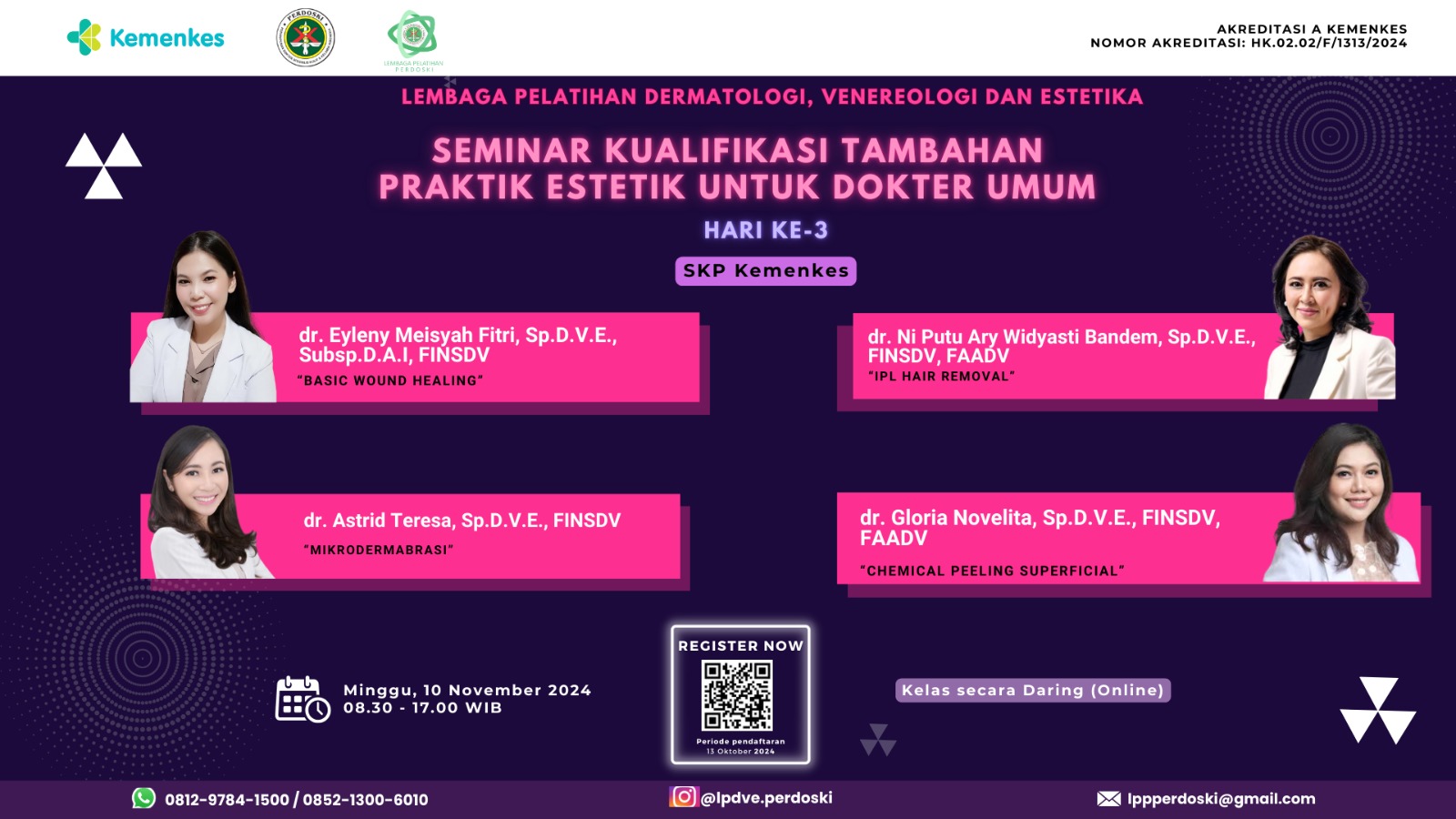 Seminar Kualifikasi Tambahan Praktik Estetik untuk Dokter Umum Hari ke-3