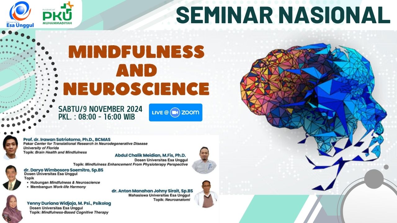 Seminar Mengoptimalkan Potensi Sivitas Akademika Melalui Integrasi Mindfulness dan Neuroscience dalam Kegiatan Kampus