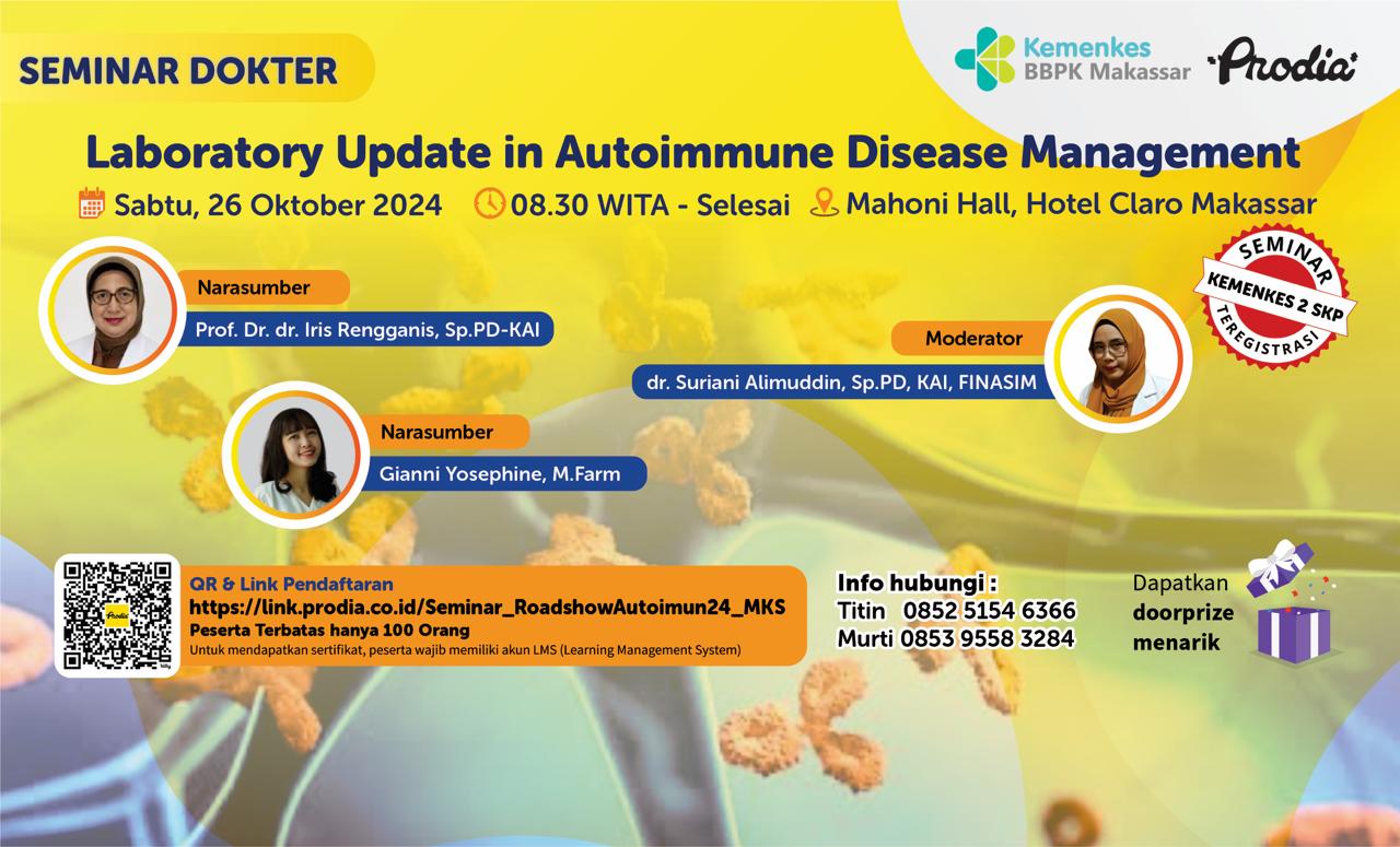 Seminar Laboratory Update in Autoimmune Disease Management Kerja Sama dengan PT. Prodia Widyahusada, Tbk